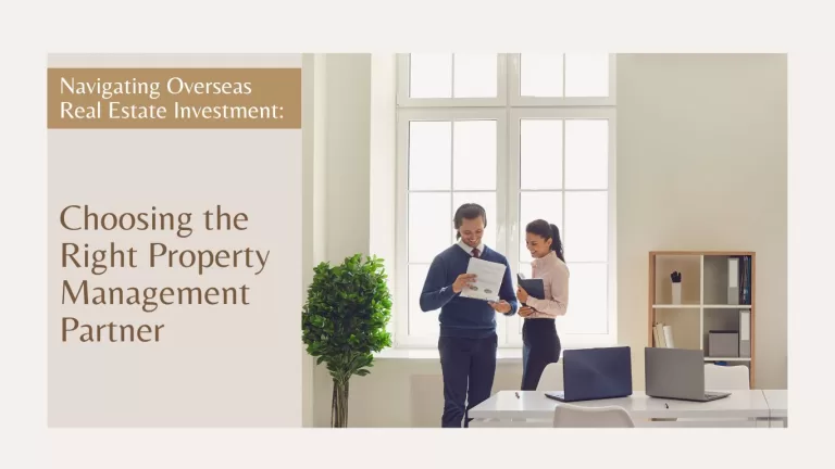 Navigating Overseas Real Estate Investment_ Choosing the Right Property Management Partner Cover